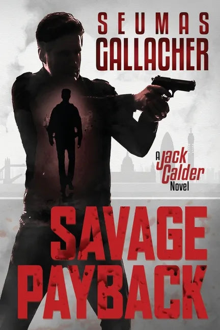 Savage Payback: A Jack Calder Novel - Paperback