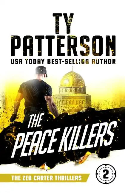 The Peace Killers: A Covert-Ops Suspense Action Novel - Paperback