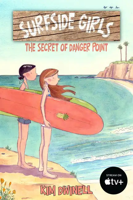 Surfside Girls: The Secret of Danger Point - Paperback