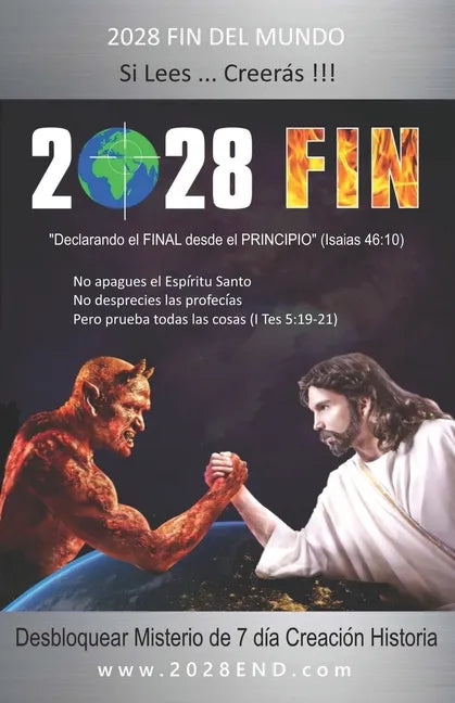 2028 Fin: Declarando el Final Desde el Principio (Spanish Edition) - Paperback