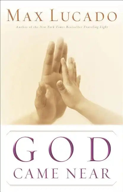 God Came Near - Paperback