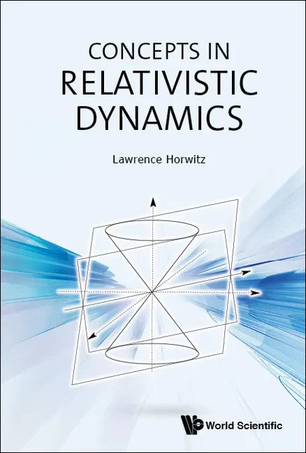 Concepts in Relativistic Dynamics - Hardcover