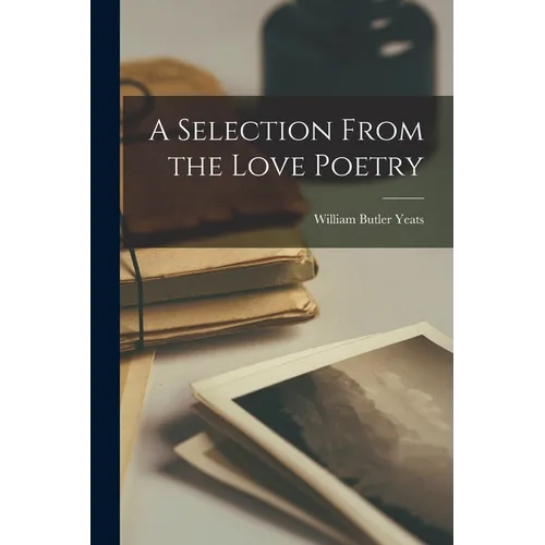 A Selection From the Love Poetry - Paperback