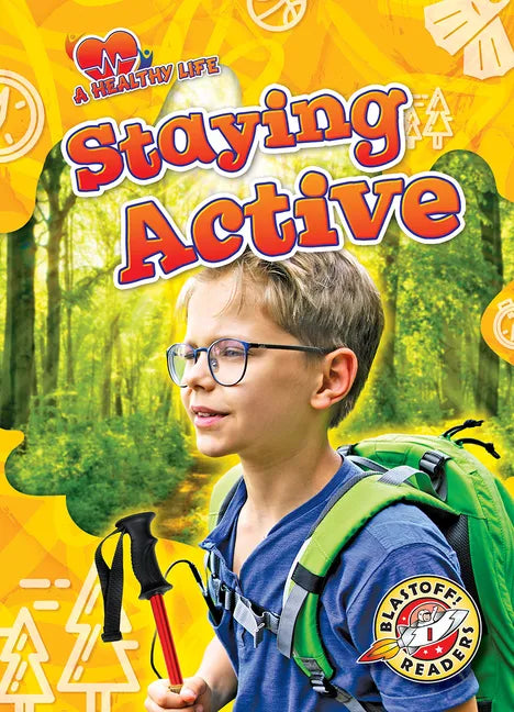 Staying Active - Library Binding