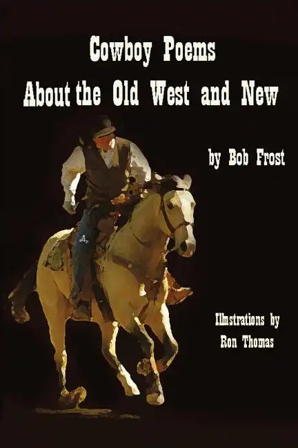 Poems about the Old West and New - Paperback