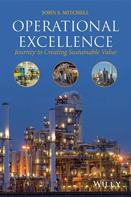 Operational Excellence: Journey to Creating Sustainable Value - Hardcover