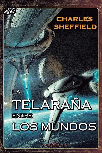 La Telaraña entre los Mundos - Paperback