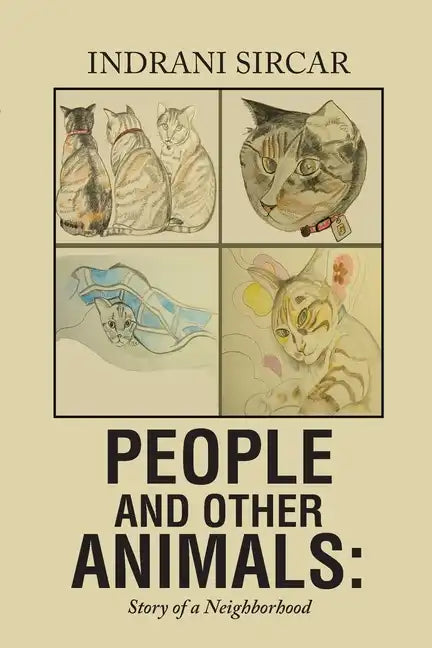 People and Other Animals: Story of a Neighborhood - Paperback