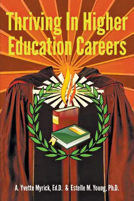 Thriving in Higher Education Careers - Paperback