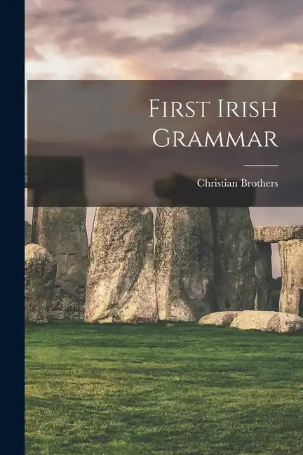 First Irish Grammar - Paperback