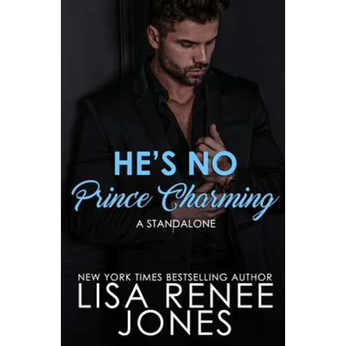 He's No Prince Charming: a standalone - Paperback