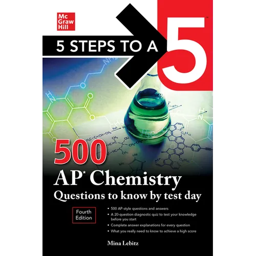 5 Steps to a 5: 500 AP Chemistry Questions to Know by Test Day, Fourth Edition - Paperback