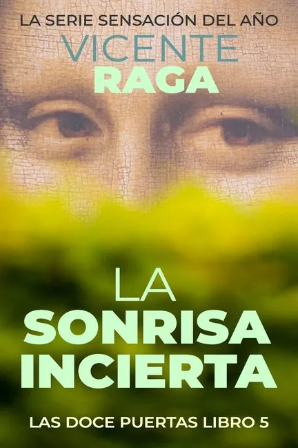 La sonrisa incierta: Las doce puertas parte V - Paperback