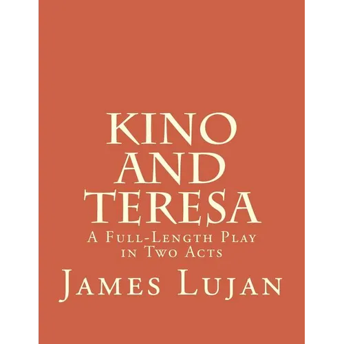 Kino and Teresa - Paperback