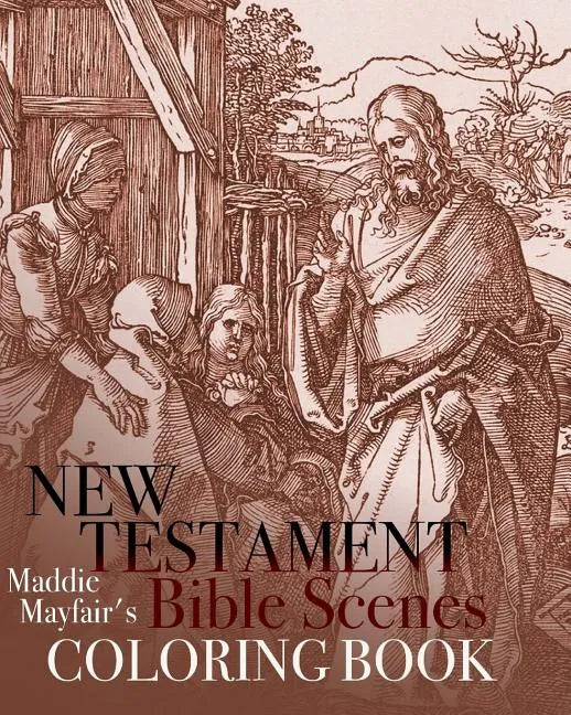 New Testament Bible Scenes Coloring Book - Paperback