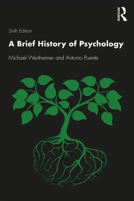 A Brief History of Psychology - Paperback