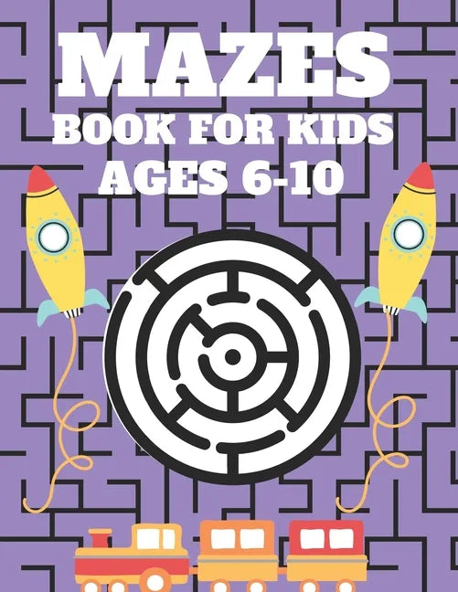 Mazes Book For Kids Ages 6-10: Mazes puzzles with solutions, Mazes puzzles for Kids, Perfect For Kids, Puzzles Games - Paperback