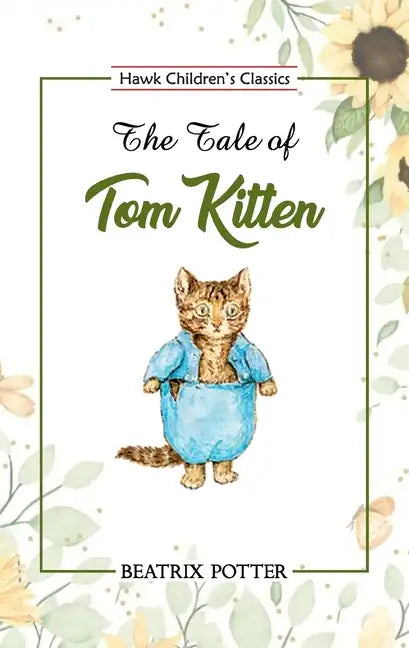 The Tale of Tom Kitten - Paperback