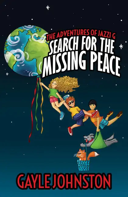 The Adventures of Jazzi G: Search for the Missing Peace - Paperback