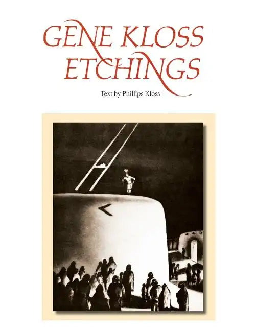 Gene Kloss Etchings: Text by Phillips Kloss - Paperback
