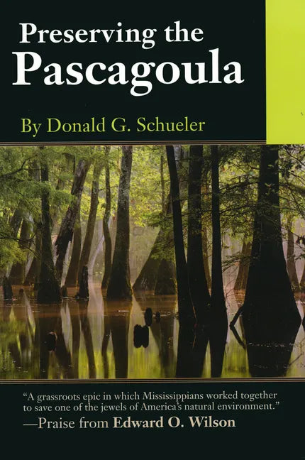 Preserving the Pascagoula [With Compact Disc] - Paperback