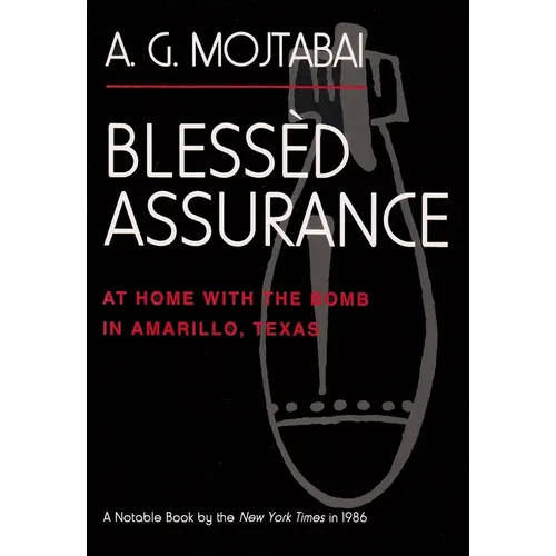 Bless鐡 Assurance: At Home with the Bomb in Amarillo, Texas - Paperback