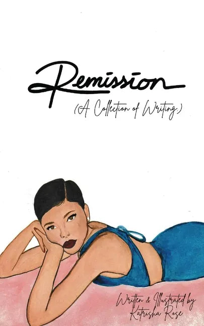 Remission - A Collection of Writing - Paperback