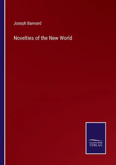 Novelties of the New World - Paperback