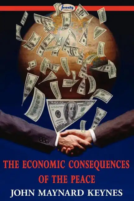 The Economic Consequences of the Peace - Paperback