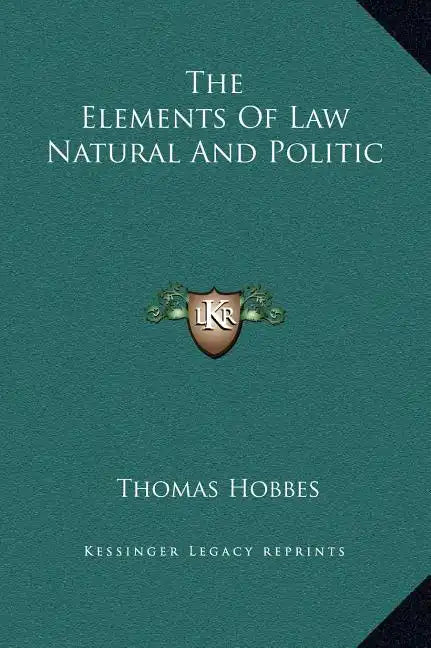 The Elements of Law Natural and Politic - Hardcover