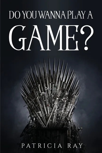 Do You Wanna Play a Game? - Paperback
