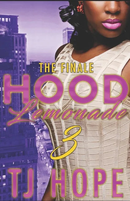 Hood Lemonade 3: The Finale - Paperback