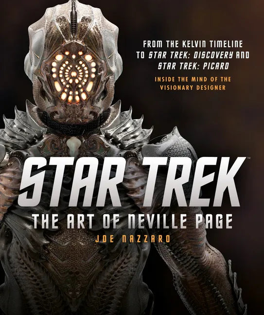 Star Trek: The Art of Neville Page: Inside the Mind of the Visionary Designer - Hardcover