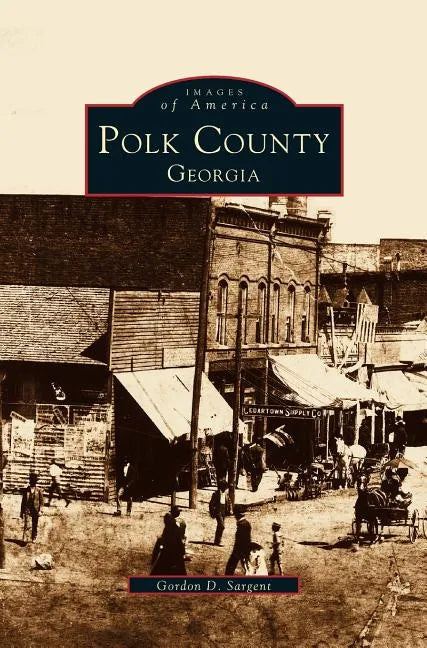 Polk County Georgia - Hardcover