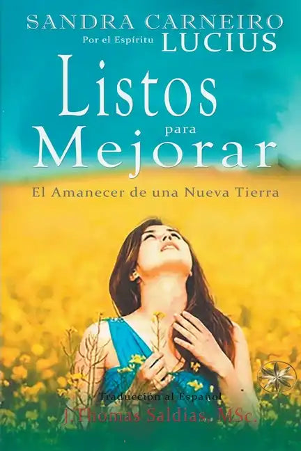 Listos para Mejorar: El Amanecer de una Nueva Tierra - Paperback