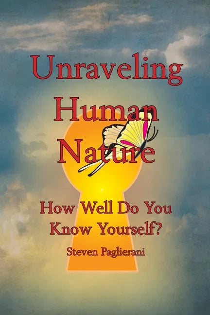 Unraveling Human Nature (How well do you know yourself?) - Paperback