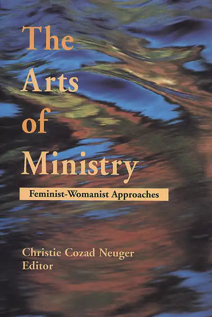 The Arts of Ministry - Paperback