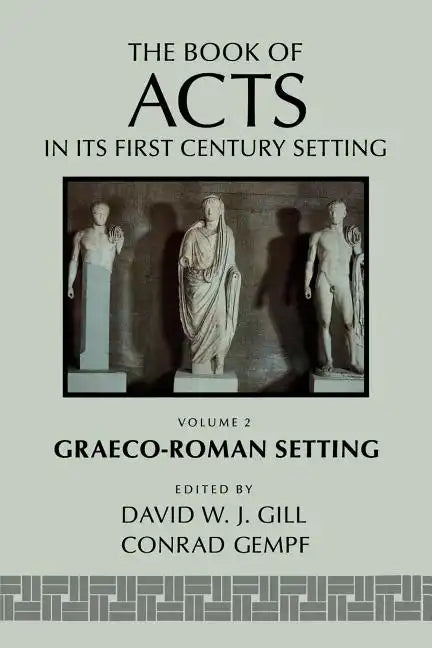 The Book of Acts in Its Graeco-Roman Setting - Paperback