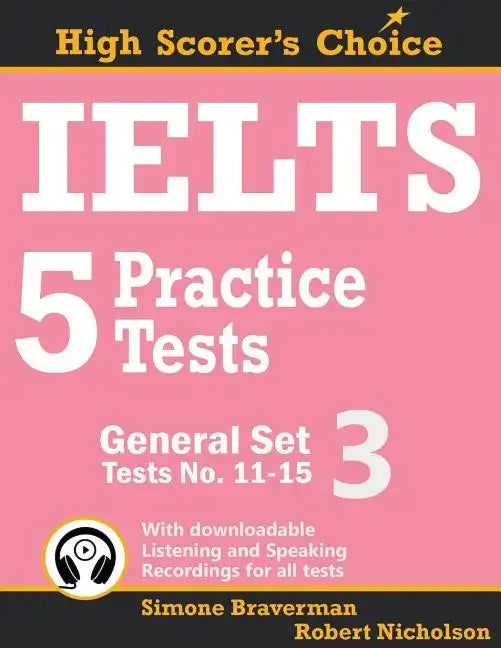 IELTS 5 Practice Tests, General Set 3: Tests No. 11-15 - Paperback