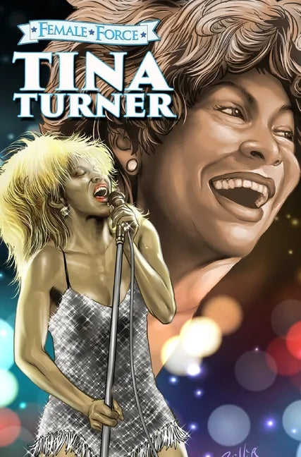 Female Force: Tina Turner - Hardcover