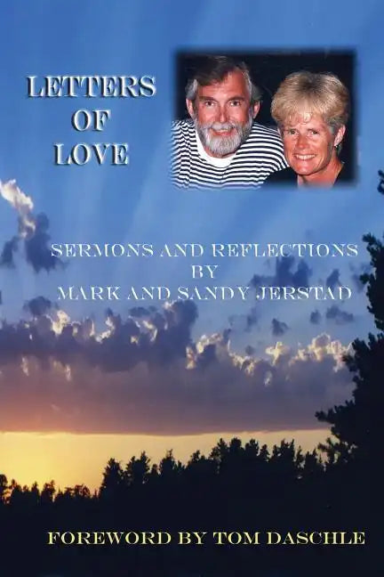 Letters of Love: Sermons and Reflections by Mark and Sandy Jerstad - Paperback
