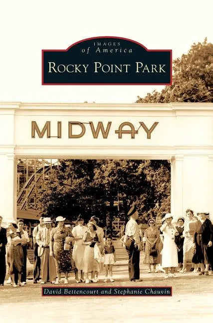 Rocky Point Park - Hardcover