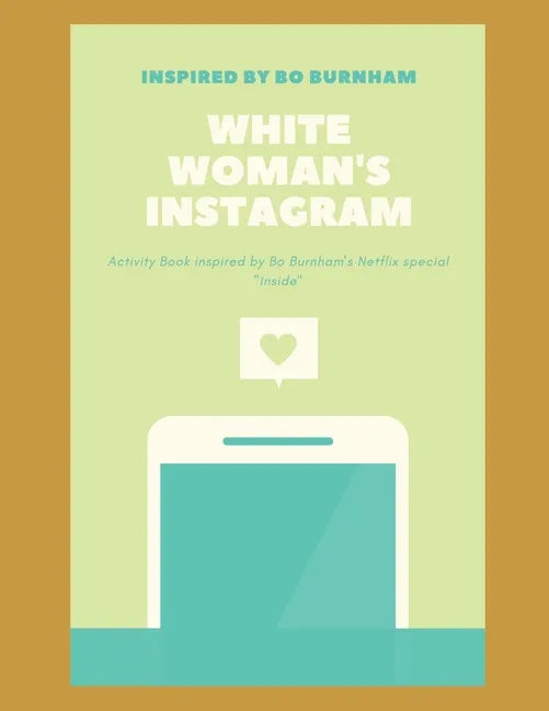 White Woman's Instagram - Paperback