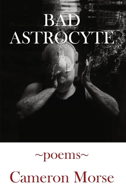Bad Astrocyte - Paperback