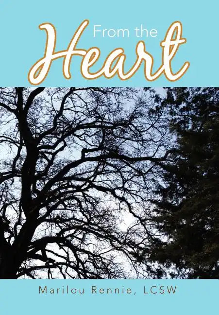 From the Heart - Hardcover