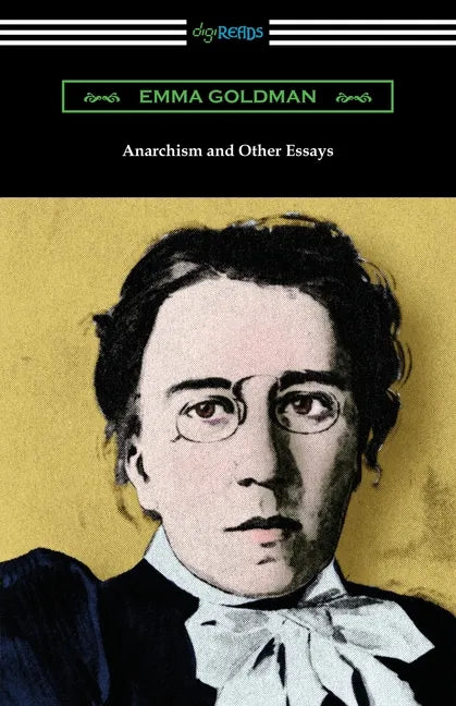 Anarchism and Other Essays - Paperback