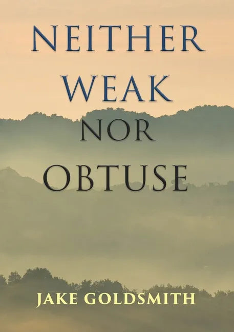 Neither Weak Nor Obtuse - Paperback