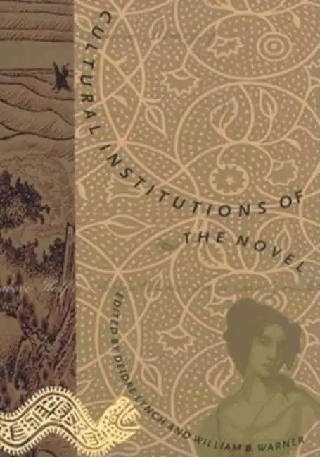 Cultural Institutions of the Novel - Paperback
