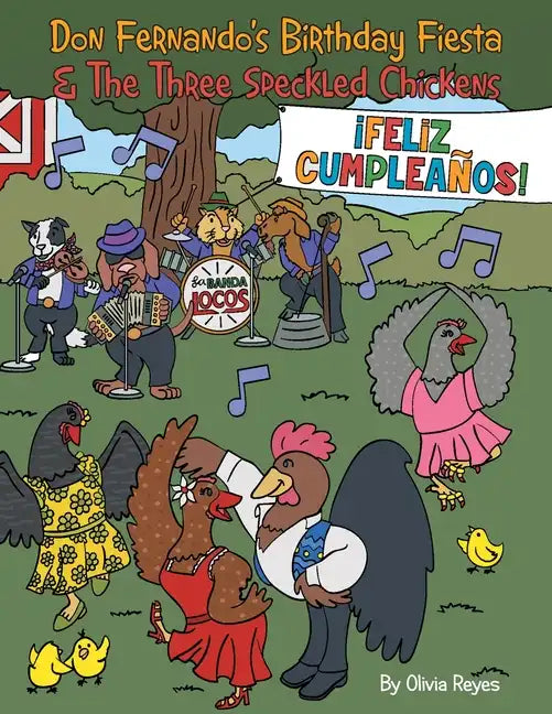 Don Fernando's Birthday Fiesta & the Three Speckled Chickens - Paperback