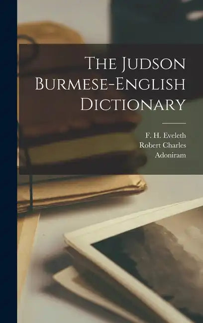 The Judson Burmese-English Dictionary - Hardcover